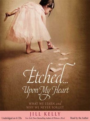 cover image of Etched...Upon My Heart